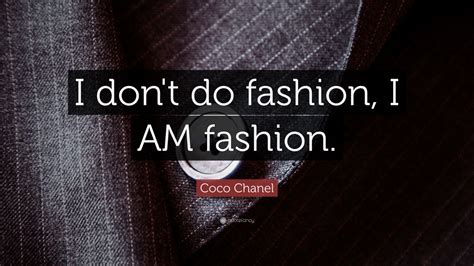 ‘I don’t do fashion. I am fashion’: 19 of Coco Chanel’s quotes on 